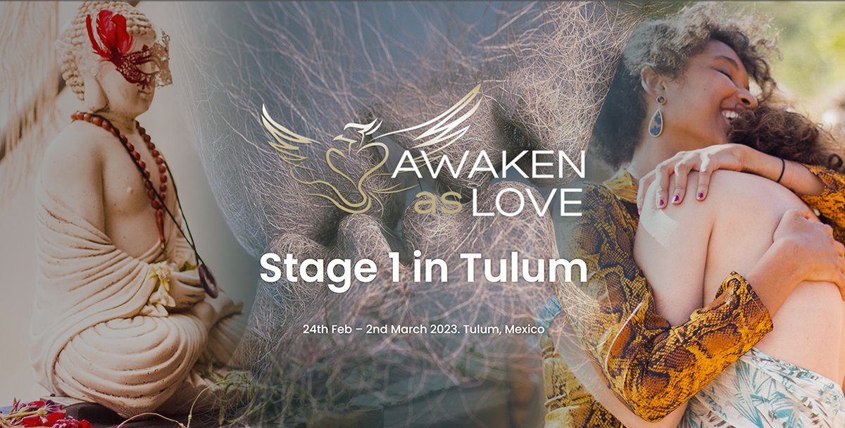 Assistant @ Awaken as Love Training - Tulum Tantra Festival